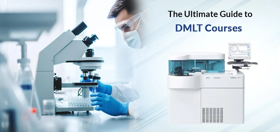 Benefits of Doing the DMLT Course